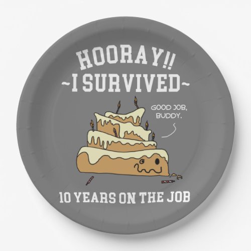 10 Years of Service Survived Ten Years on the Job