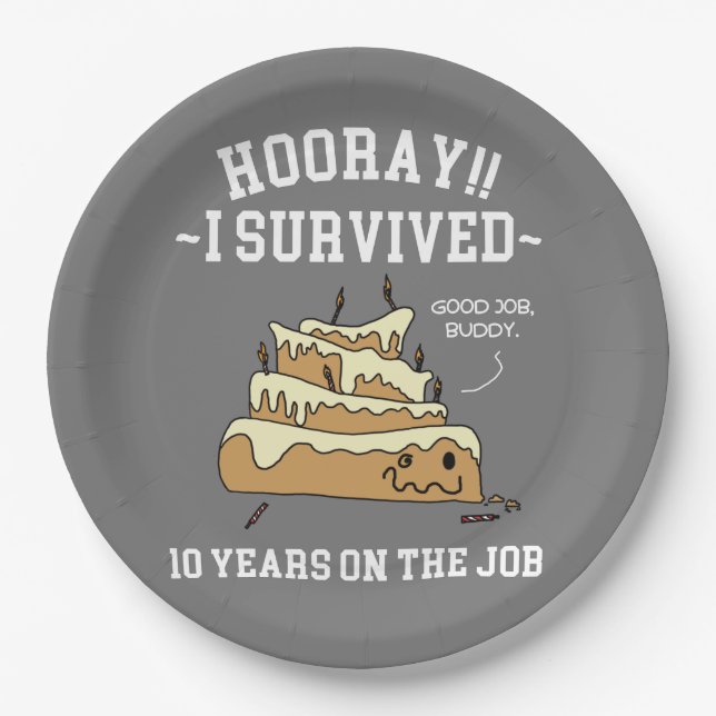 10 Years of Service Survived Ten Years on the Job Paper Plates (Front)