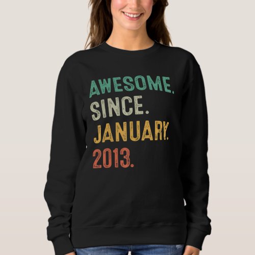 10 Years Old  10th Bday Boys Awesome Since January Sweatshirt