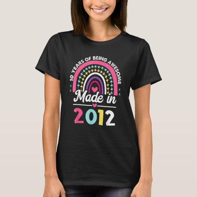 10 Years Old  10th Birthday Born in 2012 Women Gir T-Shirt (Front)