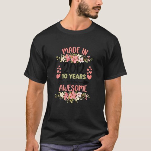 10 Years Old 10th Birthday Born In 2012 Women Girl T_Shirt