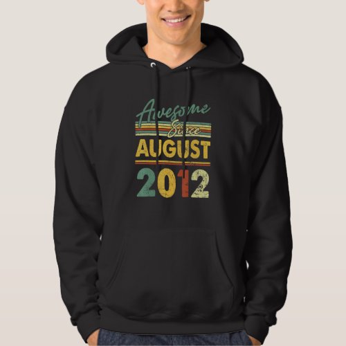 10 Years Old  Awesome Since August 2012th Birthday Hoodie