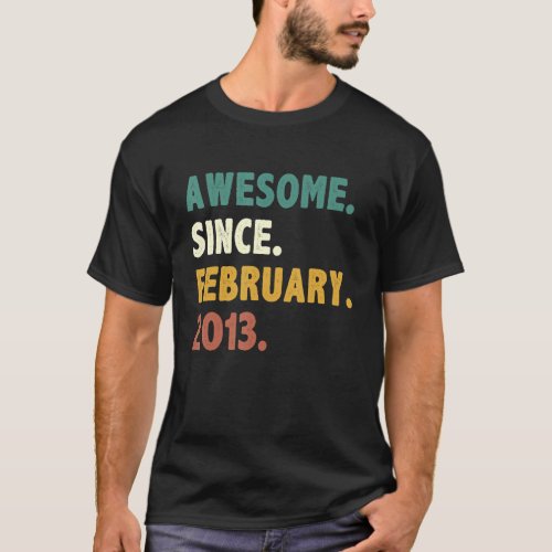 10 Years Old Awesome Since February 2013 10th Birt T_Shirt