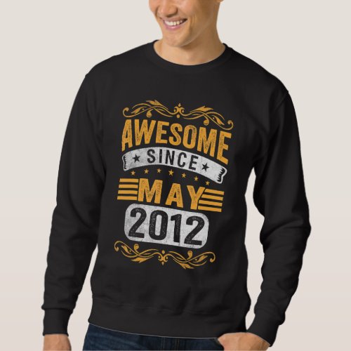 10 Years Old Awesome Since May 2012 10th Birthday Sweatshirt
