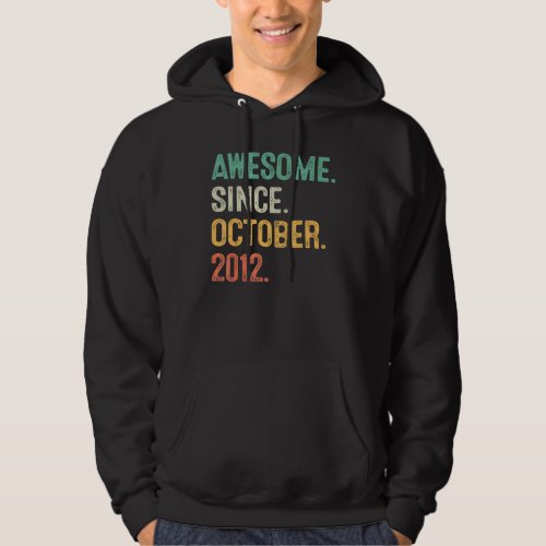 10 Years Old  Awesome Since October 2012 10th Birt Hoodie