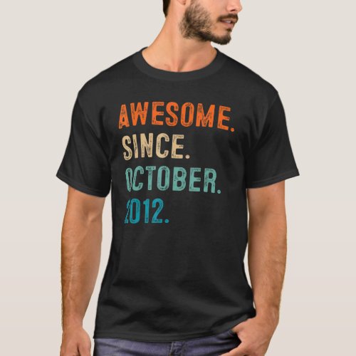 10 Years Old  Awesome Since October 2012 10th Birt T_Shirt
