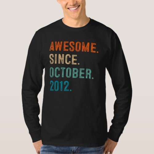 10 Years Old  Awesome Since October 2012 10th Birt T_Shirt