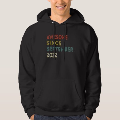 10 Years Old  Awesome Since September 2012 10th 15 Hoodie