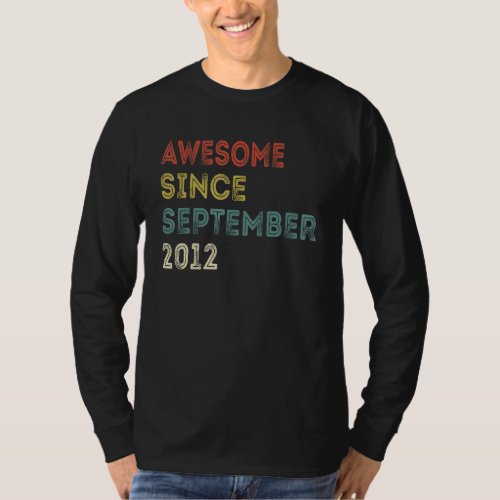 10 Years Old  Awesome Since September 2012 10th 15 T_Shirt