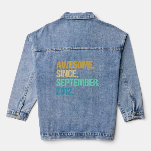 10 Years Old  Awesome Since September 2012 10th 2  Denim Jacket