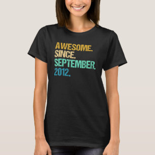 10 Years Old Awesome Since September 2012 10th 2 T-Shirt