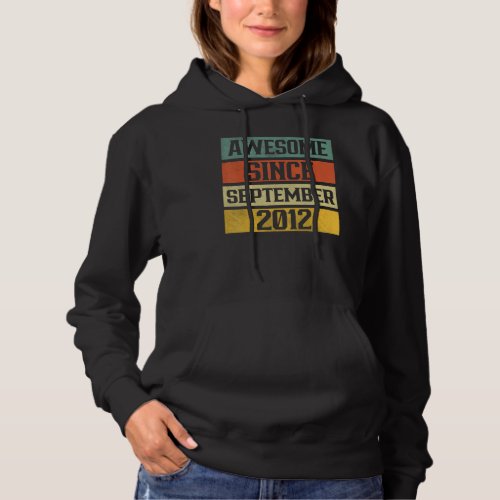 10 Years Old  Awesome Since September 2012 10th 4 Hoodie