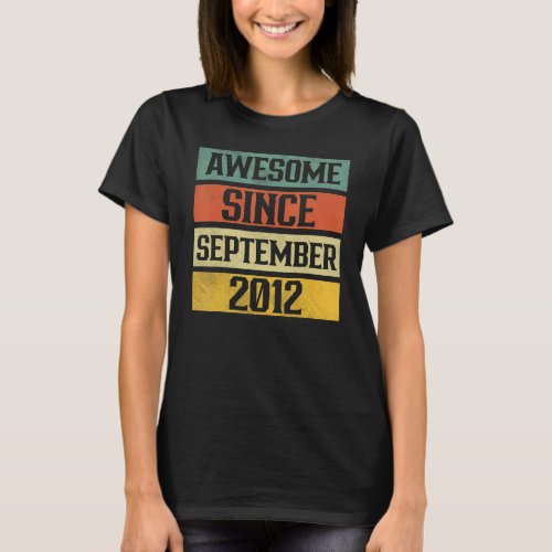 10 Years Old  Awesome Since September 2012 10th 4 T_Shirt