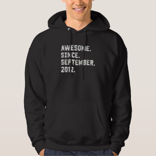 10 Years Old   Awesome Since September 2012 10th B Hoodie