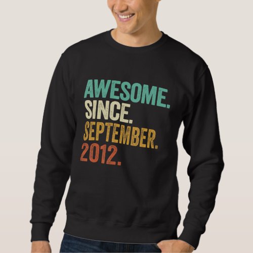 10 Years Old  Awesome Since September 2012 10th Bi Sweatshirt