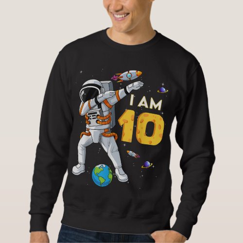 10 Years Old Birthday Boy Astronaut Space 10th B D Sweatshirt
