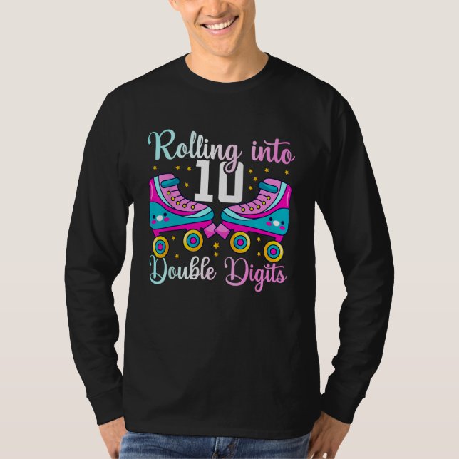 10 Years Old Birthday Girl Rolling Into 10th Doubl T-Shirt (Front)