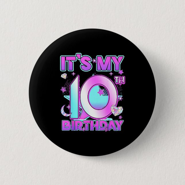 10 Years Old Birthday Kp Kids 10th Birthday Girls  Button (Front)