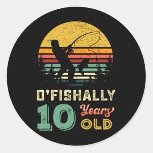 10 Years Old Fishing Gift 10 Yo Ten Year Old 10th Classic Round Sticker