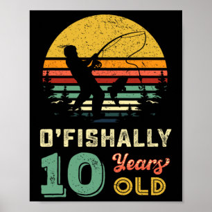 10 Years Old Fishing Gift 10 Yo Ten Year Old 10th Poster
