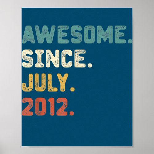 10 Years Old Funny Awesome Since July 2012 10th Poster