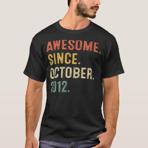 10 Years Old Gift Awesome Since October 2012 10th  T-Shirt