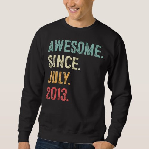 10 Years Old Gifts Awesome Since July 2013 10th Bi Sweatshirt