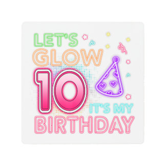 10 Years Old Let's Glow Party 10th Birthday It's M Metal Print