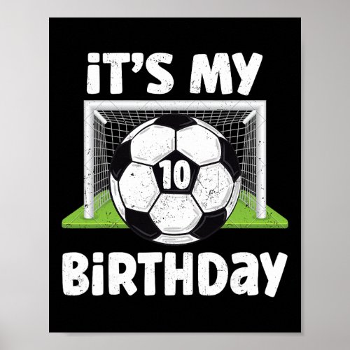 10 Years Old Soccer 10th Birthday Player Kids B-da Poster