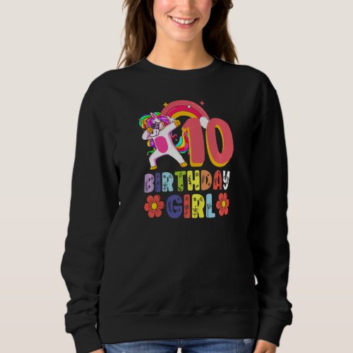 10 Years Old Unicorn Dabbing 10th Birthday Girl Un Sweatshirt