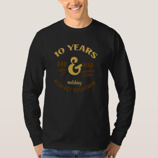 10 Years Perfect together 10th Anniversary Matchin T-Shirt