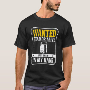 10MM Socket Wanted Poster Car Guy Funny Car Mechan T-Shirt