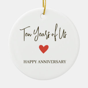 10th Anniversary – Ten Years of Us Ceramic Ornament