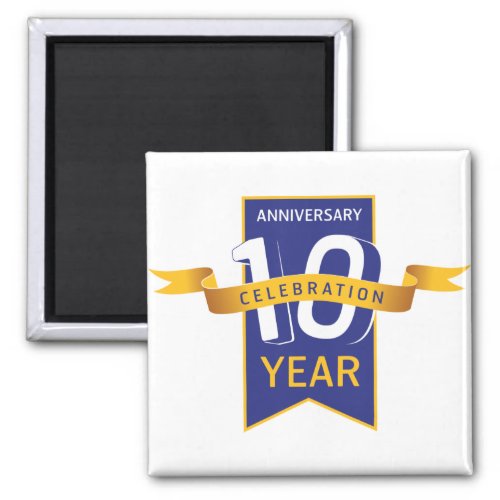 10th Anniversary Year Celebration Magnet