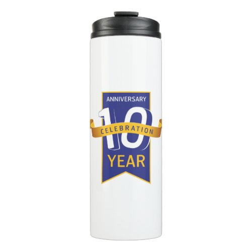 10th Anniversary Year Celebration Thermal Tumbler