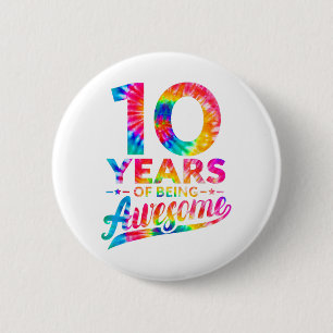 10th Birthday 10 Years Old Tie Dye Awesome Men Wom Button