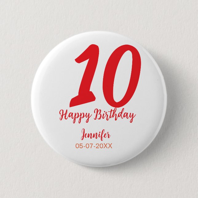 10th birthday add name date year red template  button (Front)