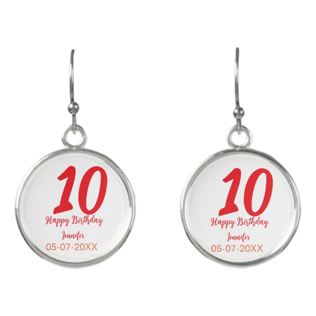 10th birthday add name date year red template  earrings (Front)