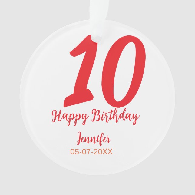 10th birthday add name date year red template  ornament (Front)