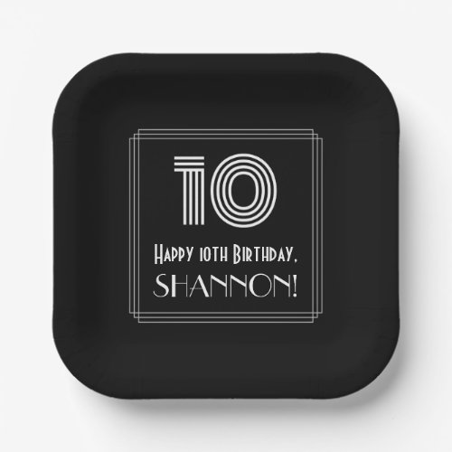 10th Birthday  Art Deco Inspired Look 10  Name Paper Plates