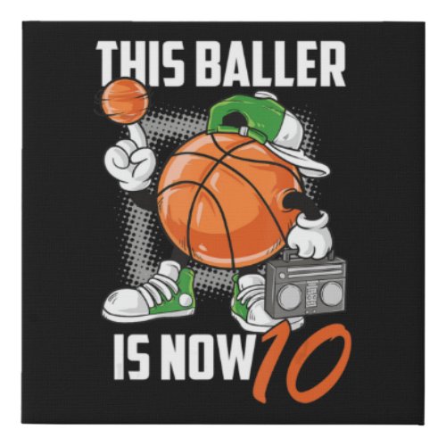 10th Birthday Basketball Player Funny 10 Years Old Faux Canvas Print