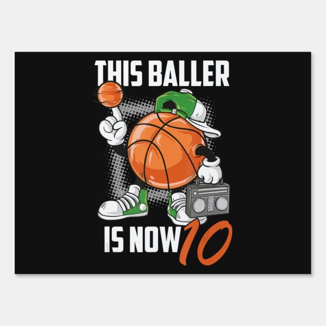 10th Birthday Basketball Player Funny 10 Years Old Sign (Front)
