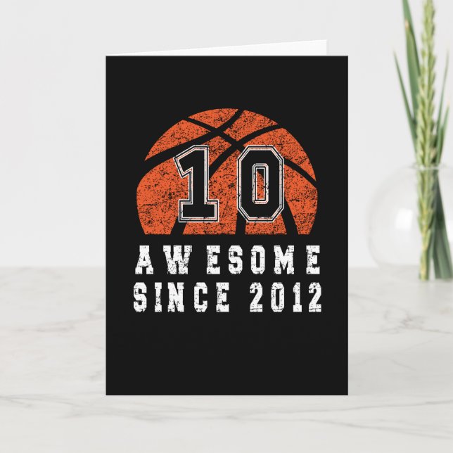 10th Birthday Born In 2012 Basketball Boy 10 Year Card (Front)