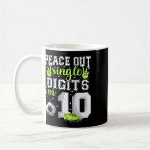 10th Birthday Boys Soccer Peace Out Single Digits  Coffee Mug