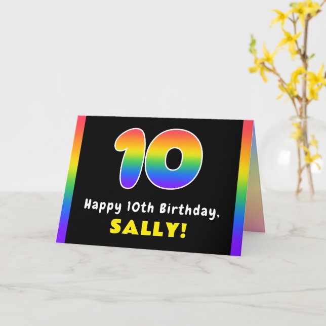 10th Birthday: Colorful Rainbow # 10, Custom Name Card (Yellow Flower)