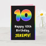 [ Thumbnail: 10th Birthday: Colorful Rainbow # 10, Custom Name Card ]