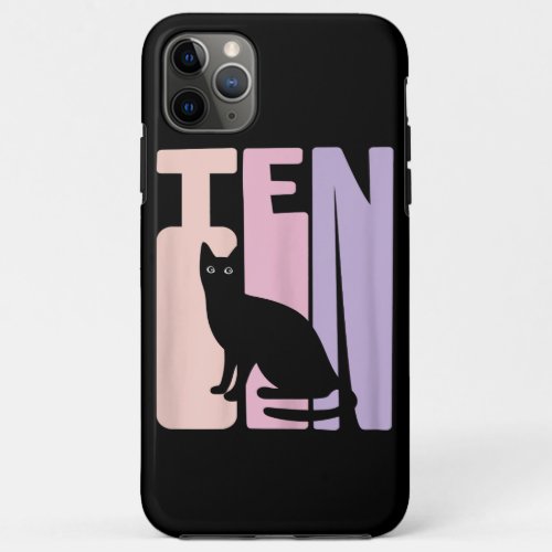 10th Birthday Cute Cat Fan 10 Years Old For Girl iPhone 11 Pro Max Case