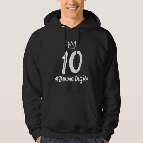 10th Birthday Double Digits 10 Girls Ten 10 Years  Hoodie