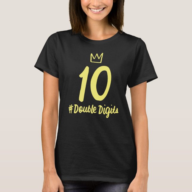 10th Birthday Double Digits 10 Girls Ten 10 Years  T-Shirt (Front)