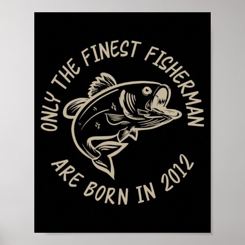 10th Birthday Fishing Fisherman 2012 Design  Poster